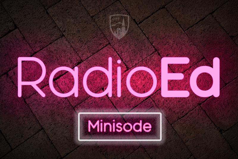 RadioEd Minisode